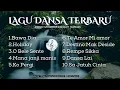 Download Lagu LAGU DANSA TERBARU FULL ALBUM || ANDRO SERAN (COVER)