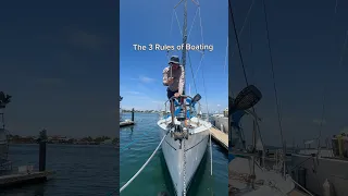 The 3 Rules of BOATING #salingbyefelicia #boat #repair #funny
