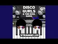 Lagu Strange Luv (Extended Mix)