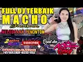 Download Lagu OT MACHO FULL DJ‼️FDJ ADHE AMOY‼️JUMPA KANGEN‼️TAMPIL LEBIH MEMUKAU ‼️2 PUTRA STUDIO REAL OFFICIAL