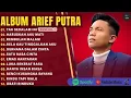 Download Lagu ARIEF PUTRA FULL ALBUM TERBARU 2024 | REMBULAN MALAM🎵TAK SEDALAM INI🎵| TERPOPULER TANPA IKLAN