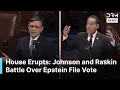 Raskin Pushes Back Against Johnson in Heated Epstein Files Debate | DRM News | AC1F