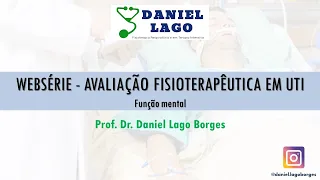 Avaliação fisioterapêutica em UTI - Aula 1 - Função mental