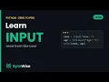 Python input Explained Read User Input Zero to Pro