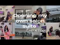 Opening my own salon suite Business moves Suite Life Grand Opening