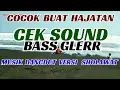 Lagu CEK SOUND || BASS GLERR || MUSIK DANGDUT VERSI SHOLAWAT || COCOK BUAT HAJATAN