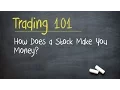 Download Lagu Trading 101: How Does a Stock Make You Money?