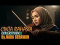 CINTA RAHASIA-ELVY SUKAESIH(COVER)By.Nada Berawan