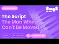 Lagu The Script - The Man Who Can't Be Moved (Karaoke Piano)