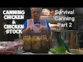 Survival Canning Part 2 How I can my Chicken and Chicken Stock