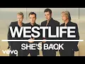 Download Lagu Westlife - She's Back (Official Audio)