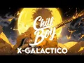 Lagu Glichery, MXCCREE, DJ GLICH3KY - X-GALACTICO [Chill Boy Promotion]
