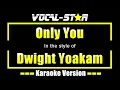 Download Lagu Only You Karaoke | Dwight Yoakam Karaoke Version