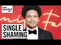 Trevor Noah says he s seen as a loser for being unmarried The Social