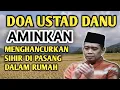 Lagu USTAD DANU BERDOA //AMINKAN, MEMOHON KEPADA ALLAH AGAR MENGHANCURKAN SIHIR
