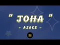 Asake - Joha (Video Lyrics)