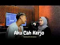 Download Lagu Aku Cah Kerjo - Restianade ft. Surepman