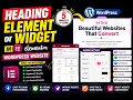 Heading and Text Editor Element Tutorial in Elementor WordPress only just in 4 minutes