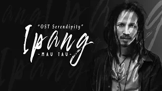 Download Ipang - Mau Tahu OST Serendipity (Lirik Video) MP3