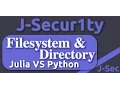 Julia Vs Python Tutorials - Filesystem and Directory