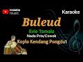 Karaoke Buleud - Nada Pria/Cowok - Versi Koplo Pongdut Kendang Rampak