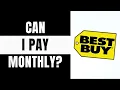 HOW TO PAY MONTHLY ON BEST BUY 2026 FULL GUIDE