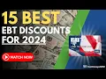 15 Best EBT Discounts for 2024 Save MORE with your EBT Card