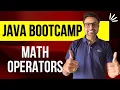 Java Bootcamp - Math Operators