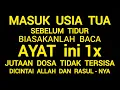 Download Lagu Termasuk hamba pilihan bagi yang suka baca Ayat ini sebelum Tidur