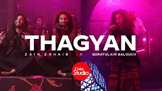 Download Coke Studio | Season 14 | Thagyan | Zain Zohaib x Quratulain Balouch MP3