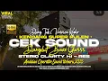 Download Lagu Cek sound dangdut kalem🔊 subwoofer glerr icis icis serasa lagi ada hajatan