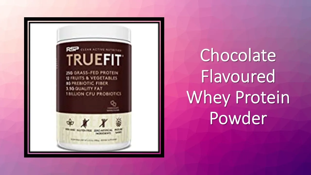 Most Wanted Chocolate Flavoured Whey Protein Powder in The Market