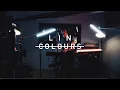 Download Lagu L I N – Colours (Official Live Video)