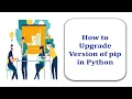 How To Upgrade pip to Latest Version in Python