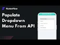 How to Populate Drop Down From API in FlutterFlow App flutterflow
