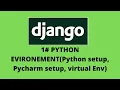 PYTHON ENVIRONEMENT Pythonsetup Pycharm setup virtual env HINDI