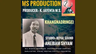khangnadringei ukhi nongma aheibam shyam old song 