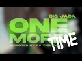 Download Lagu BigJadaa - One More Time (Official G Ravon Diss Music Video)