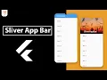 Flutter Tutorial - SliverAppBar Widget 2022