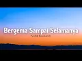 Download Lagu Bergema Sampai Selamanya - Nadhif Basalamah // Lirik Lagu