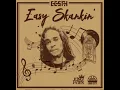 EESAH • EASY SKANKIN’  | King I-Vier Music ~ Loud City Music [2022]