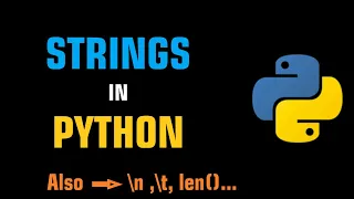 Strings in Python Tutorial Escape Sequence n t len function