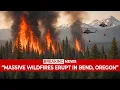 Wildfires In Bend OR The BRUTAL Truth Revealed