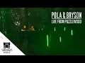 Download Lagu Pola \u0026 Bryson (DJ Set): Live From Puzzlewood