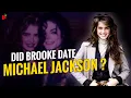 Who did Brooke Shields date when she was younger How many times did Brooke Shields marry