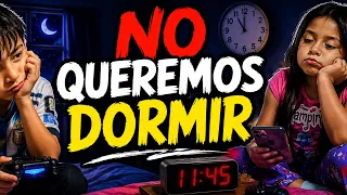 MIS HIJOS NO QUIEREN DORMIR Y ES TARDE 😩