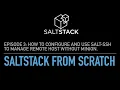 How to use salt-ssh to manage remote hosts without minion SaltStack from scratch Episode 3