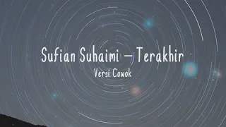 Download TERAKHIR - Sufian Suhaimi Cover + Lirik (Cover By Chika Lutfi) MP3