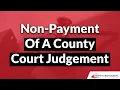 How To Collect An Unpaid County Court Judgement CCJ CCJ Not Been Paid