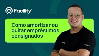 Como quitar ou amortizar consignado | A gente te explica de um jeito mais fácil